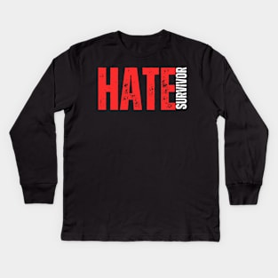 Hate-survivor Kids Long Sleeve T-Shirt